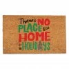 Outlet 👍 There's No Place like Home for the Holiday Doormat by Designs Direct 🧨 -Christmas Shop D685111S 1